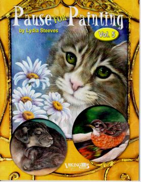 Pause for Painting Vol 5 by Lydia Steeves